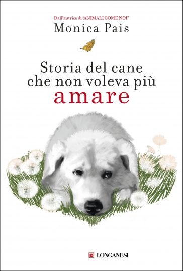 monica-pais-storia-del-cane-che-non-voleva-piu-amare-9788830454163-6-364x540.jpg